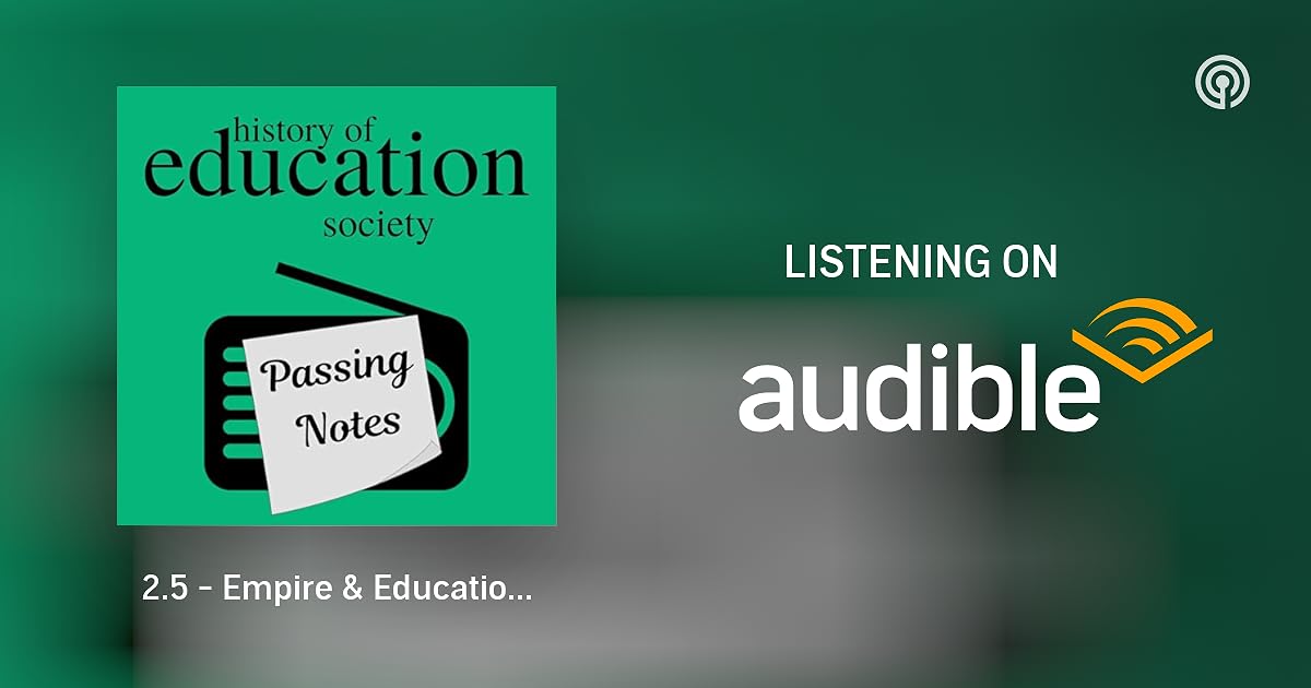 2.5 - Empire & Education in the Philippines with Funie Hsu and Malini